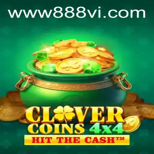 Explore the Thrilling World of CloverCoins4x4 with 888vi