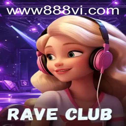 Exploring RaveClub: A Journey into the World of 888vi